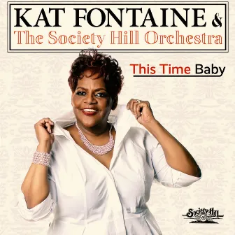 This Time Baby by The Society Hill Orchestra