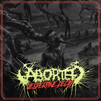 Vespertine Decay by Aborted