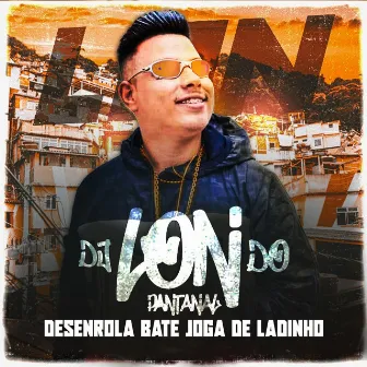 Desenrola bate joga de ladinho by DJ JOHNY O TERROR DOS PAREDÕES