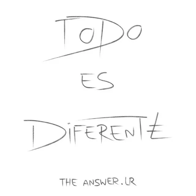 Todo Es Diferente