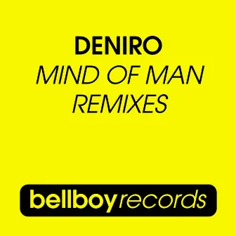 Mind Of Man - Remixes by DeNiro