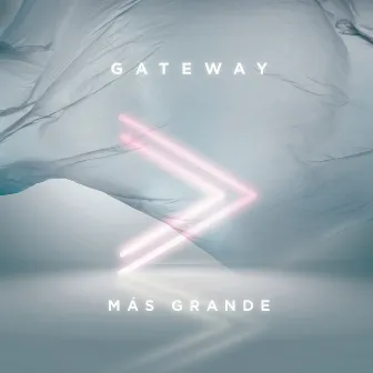 Más Grande (En Vivo) by Gateway Worship