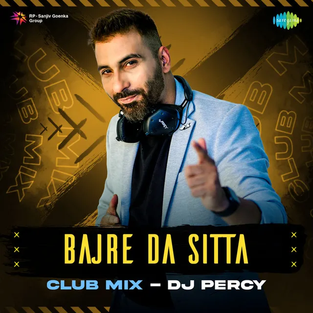 Bajre Da Sitta (Club Mix)