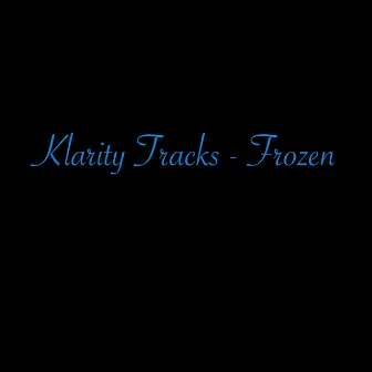 Frozen by Klarity Tracks