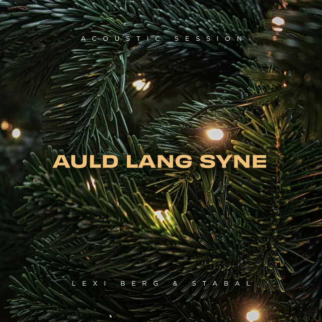 Auld Lang Syne - Acoustic Session