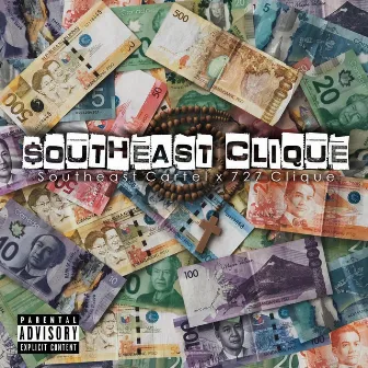 Southeast Clique by Southeast Cartel