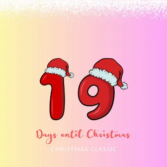 19 Days Until Christmas by Brand New Christmas Songs