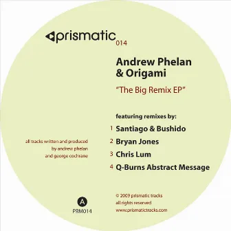 The Big Remix EP by Andrew Phelan & Origami