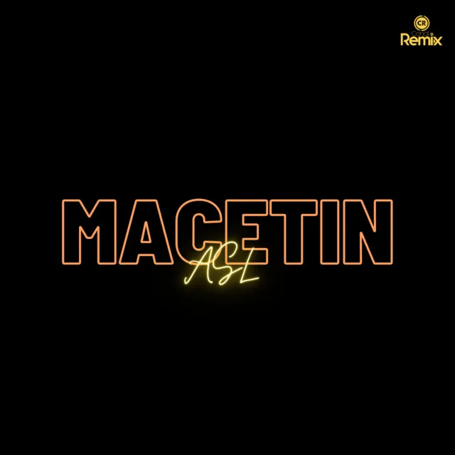 Macetin