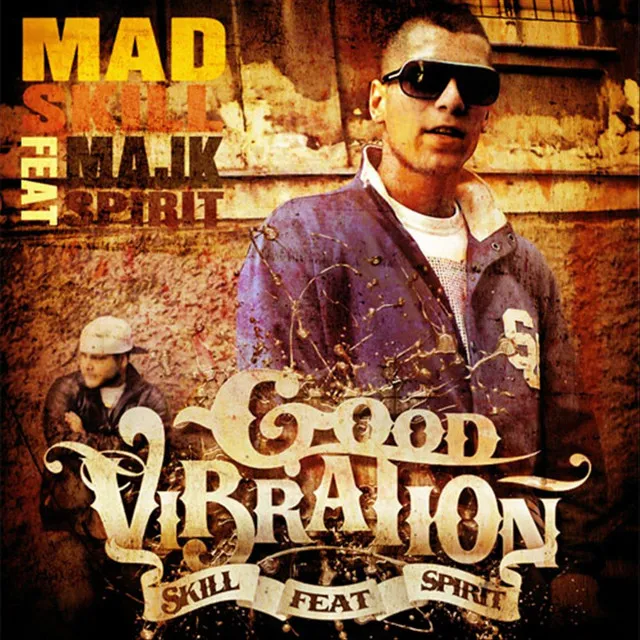 Good Vibration (feat. Majk Spirit)