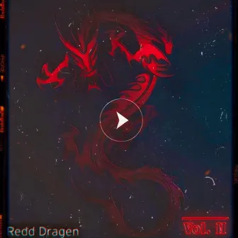 Volume II by Redd Dragen