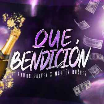 Qué Bendición by Ramón Galvez