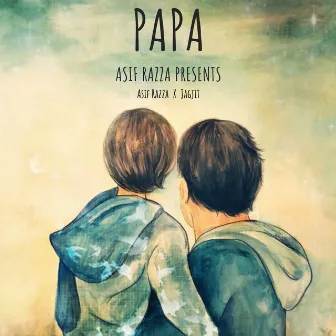 Papa by Jagjit