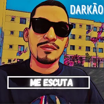 Me Escuta by Darkão