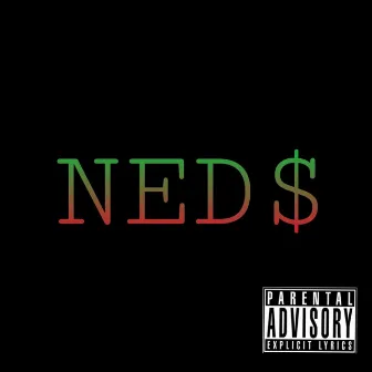 NED$ by Cartel Lz