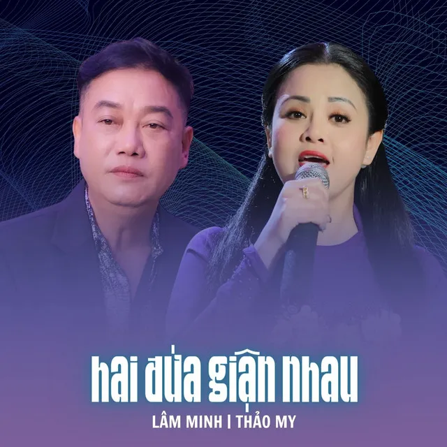 Hai Đứa Giận Nhau