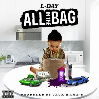 All in the Bag by L-Day