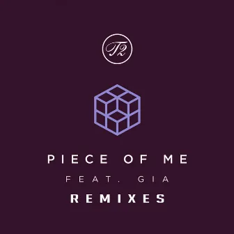 Piece Of Me (Remixes) by T2