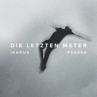 Die letzten Meter by Ikarus