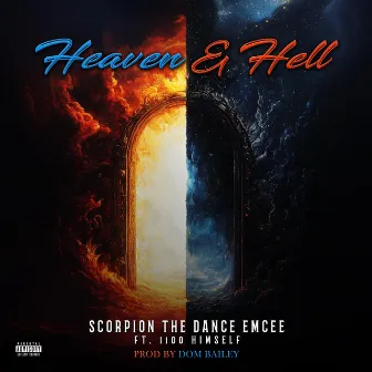 Heaven & Hell by Scorpion The Dance Emcee