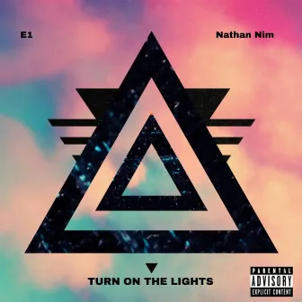 Turn On The Lights by E1