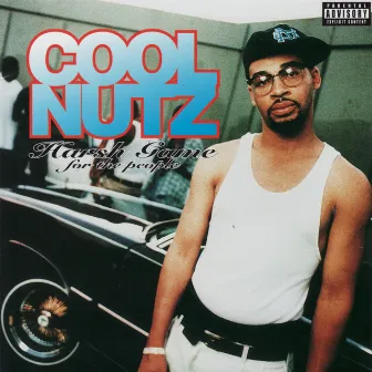 Harsh Game For The People by Cool Nutz