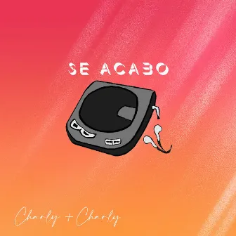 Se acabo by Charly + Charly