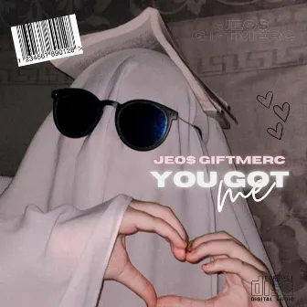 U Got Me by Jeo$ Giftmerc