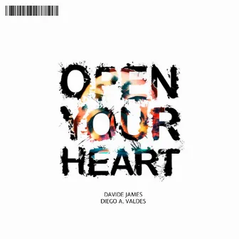 Open Your Heart by Davide James