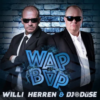 Wap Bap by DJ Düse