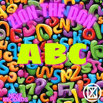 ABC's by Zion The Don