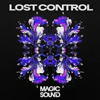 Lost Control by Magic Sound