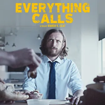 Everything Calls (Original Soundtrack) by Yuval Vilner