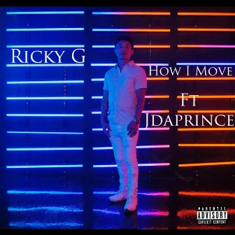 How I Move by Ricky G