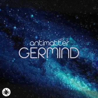 Antimatter, Vol. 2 by Germind