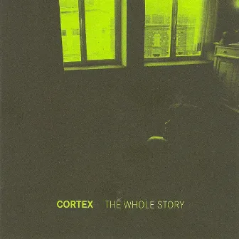 The Whole Story by Cortex