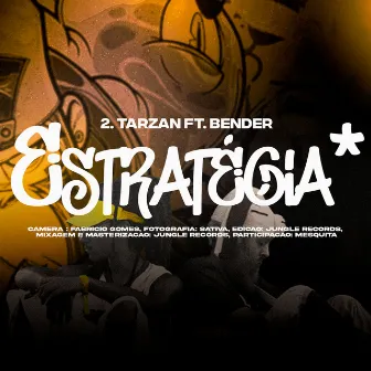 Estratégia by Tarzan Mc