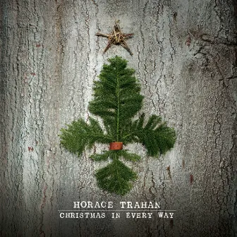 Christmas in Every Way by Horace Trahan