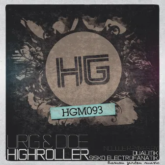 Highroller by Urig & Dice