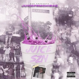 Juice Szn by Juicefrmchiraq