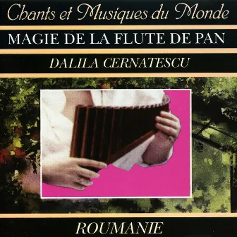 The Magic Of Pan Flute (Magie De La Flûte De Pan) by Dalila