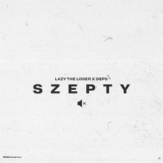 Szepty by Lazy The Loser