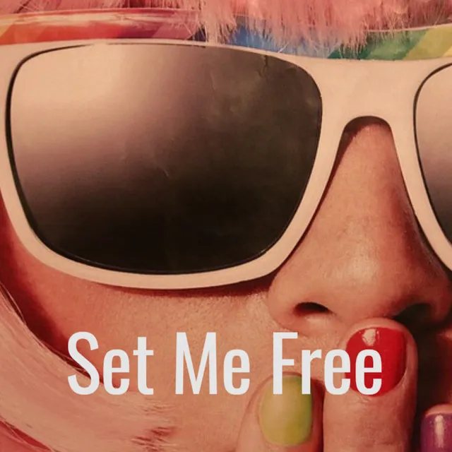 Set Me Free