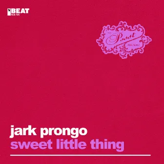 Sweet Little Thing by Jark Prongo