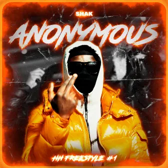 HH Freestyle #1 (Anonymous) by SHAK