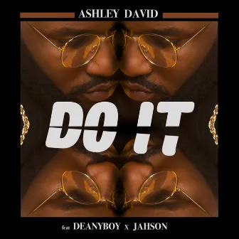 Do It by Ashley David