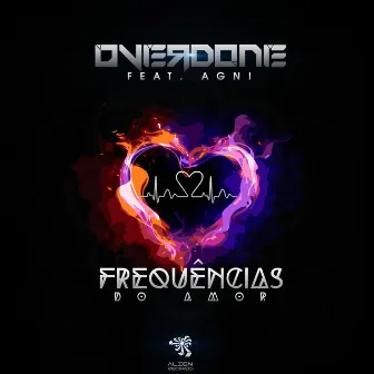 Frequencias do Amor by Overdone