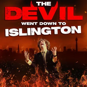 The Devil Went Down To Islington (Orignal Motion Picture Soundtrack) by Andy Dragazis