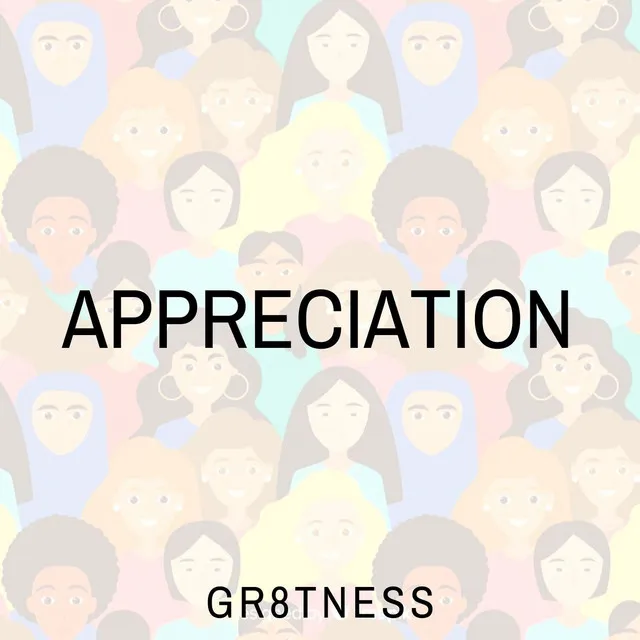 Appreciation