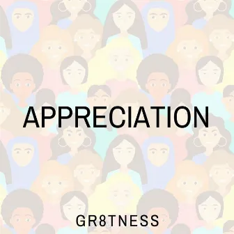 Appreciation by Gr8tness